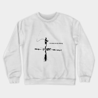 Gone Fishing Crewneck Sweatshirt